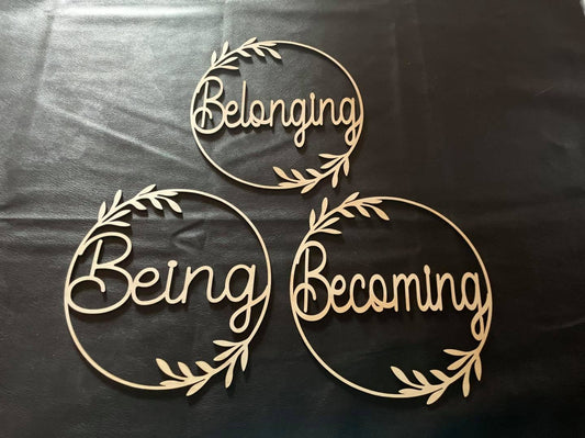 Belonging Being Becoming Decor